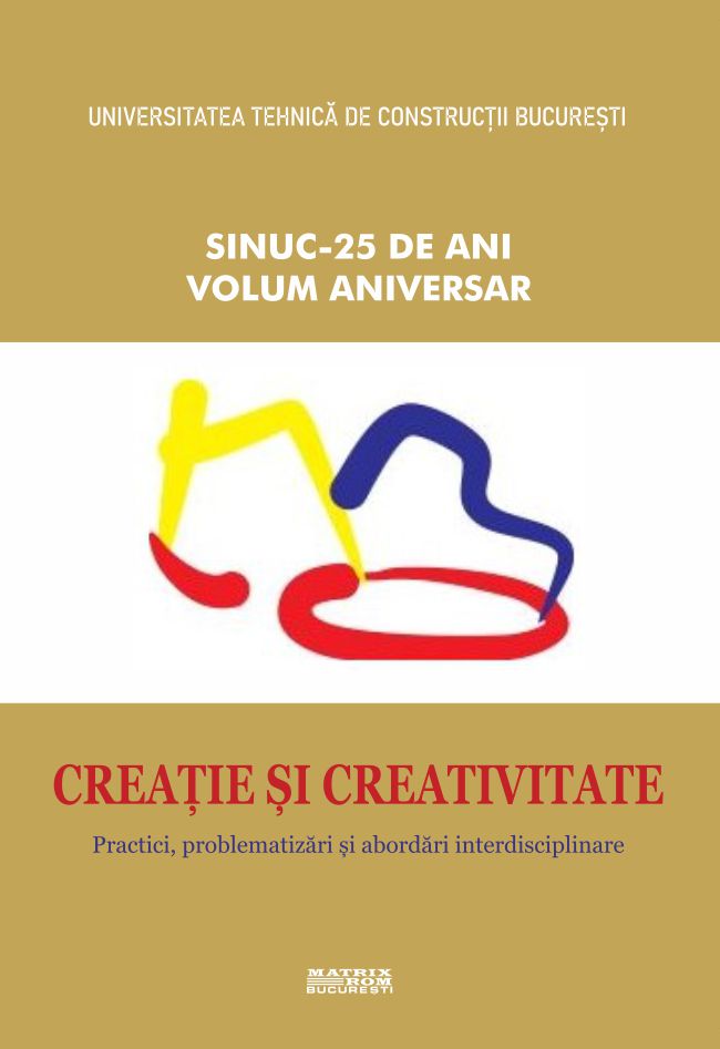 Creatie si creativitate. Practici, problematizari si abordari interdisciplinare | Editura Matrix Rom