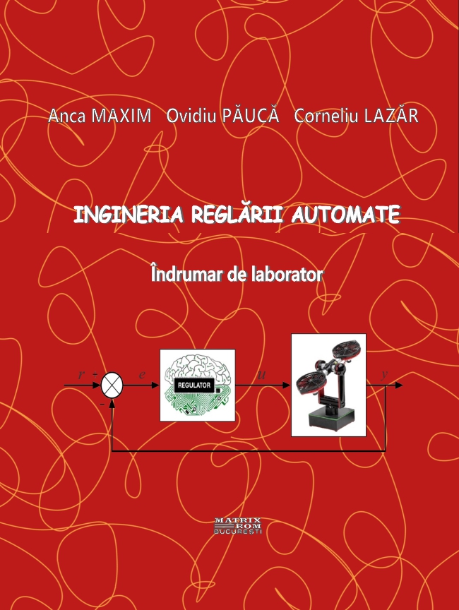Ingineria reglării automate. Îndrumar de laborator | Editura Matrix Rom