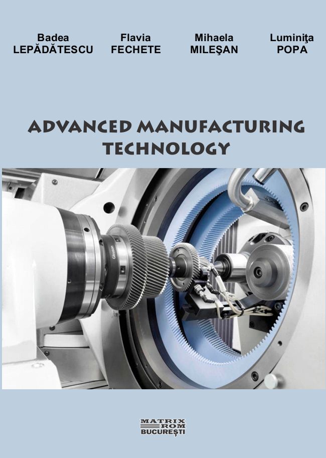 Advanced manufacturing technology | Editura Matrix Rom