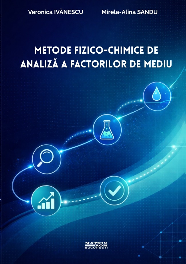 Metode fizico-chimice de analiză a factorilor de mediu | Editura Matrix Rom